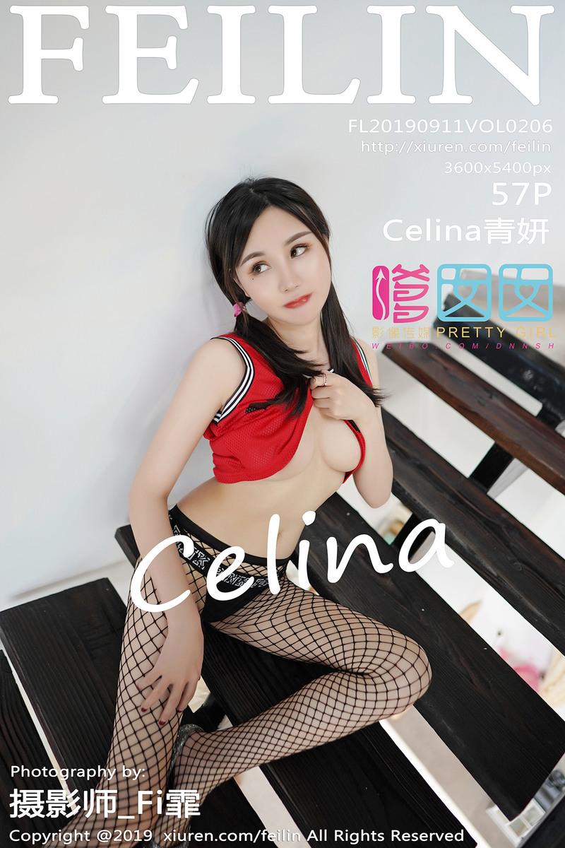 [FEILIN嗲囡囡] 2019.09.11 NO.206 Celina青妍 [57+1P/163M]