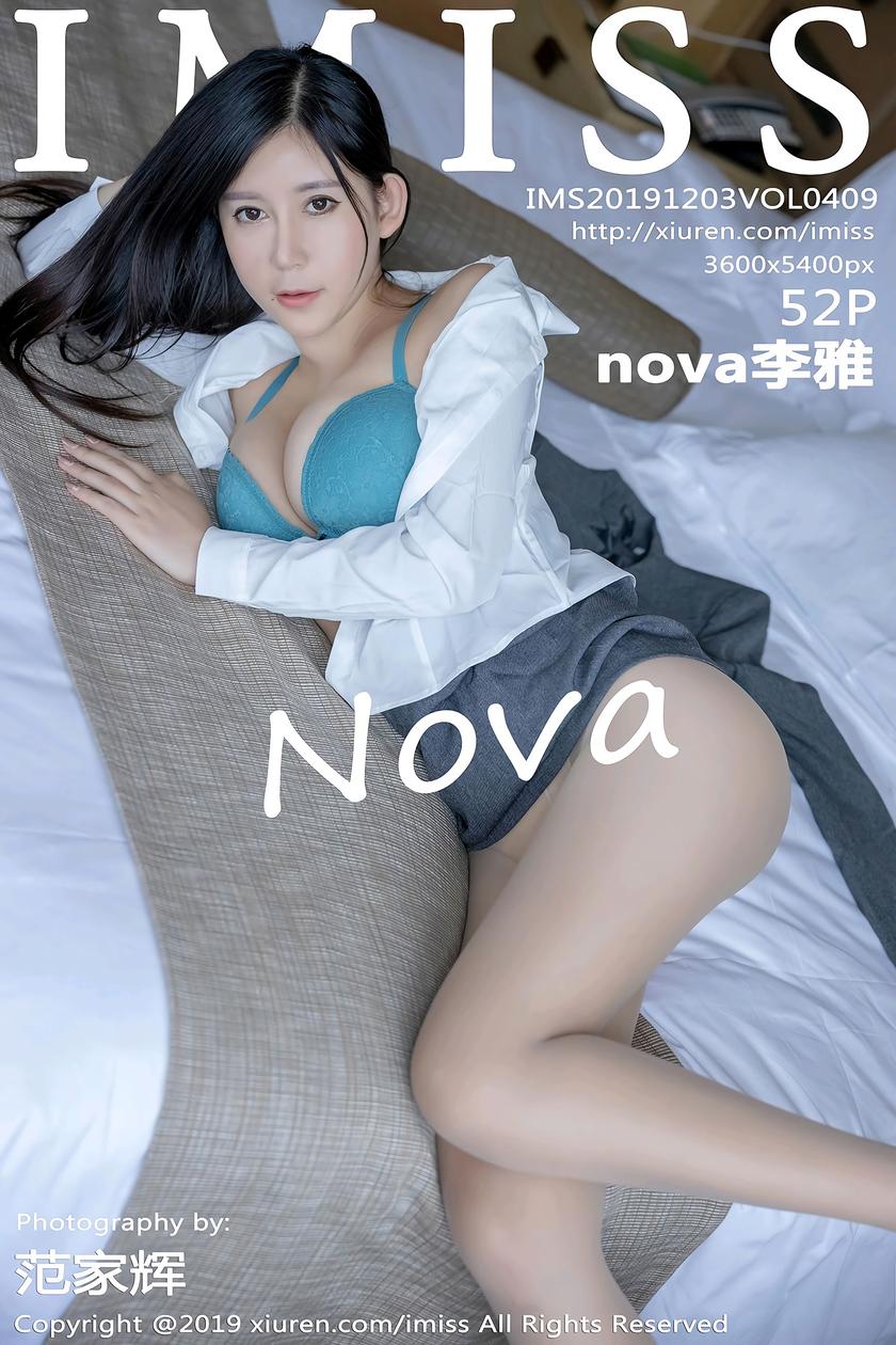 [IMISS爱蜜社] 2019.12.03 NO.409 nova李雅[52+1P/217.5M]