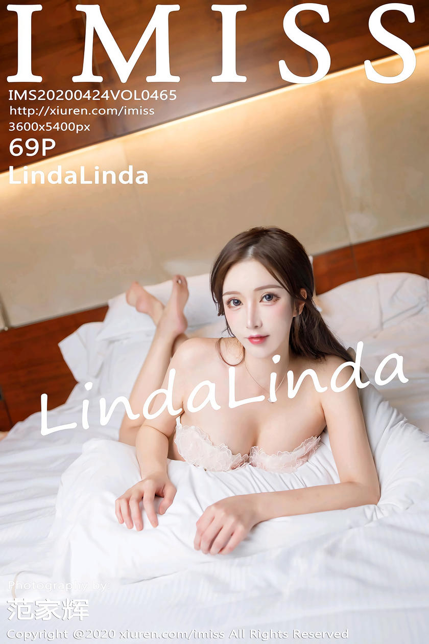 [IMISS爱蜜社] 2020.04.24 NO.465 LindaLinda[69+1P/133.8M]