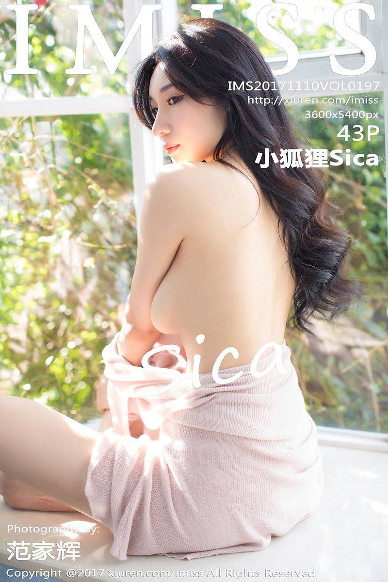 [IMiss爱蜜社] 2017.11.10 Vol.197 小狐狸Sica [43+1P-142M]