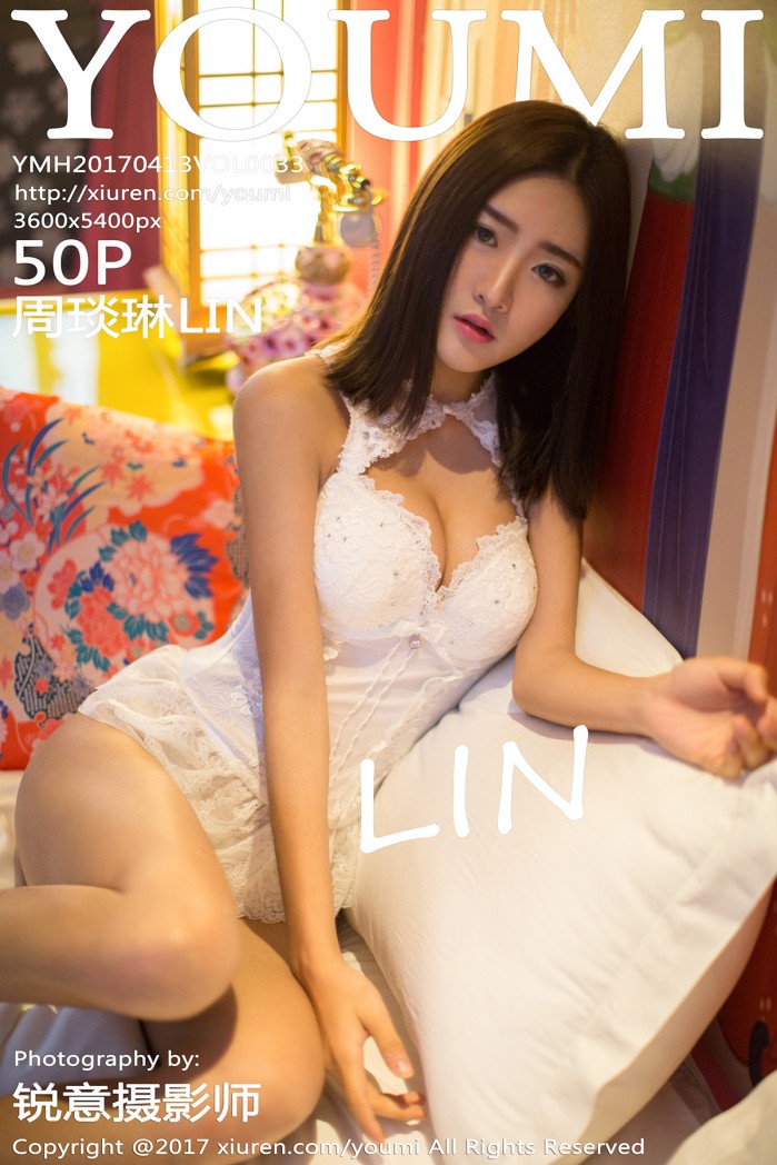 [尤蜜荟YOUMI] 2017.04.13 VOL.033 周琰琳LIN [50+1P/208.9M]