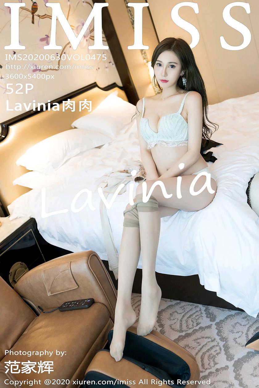 [IMISS爱蜜社] 2020.06.30 NO.475 Lavinia肉肉[52+1P/122M]