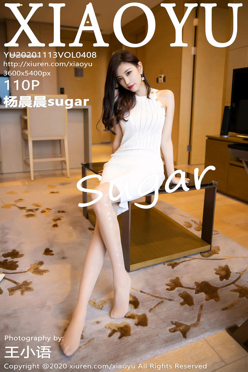 [XIAOYU语画界] 2020.11.13 No.408 杨晨晨sugar [110+1P]