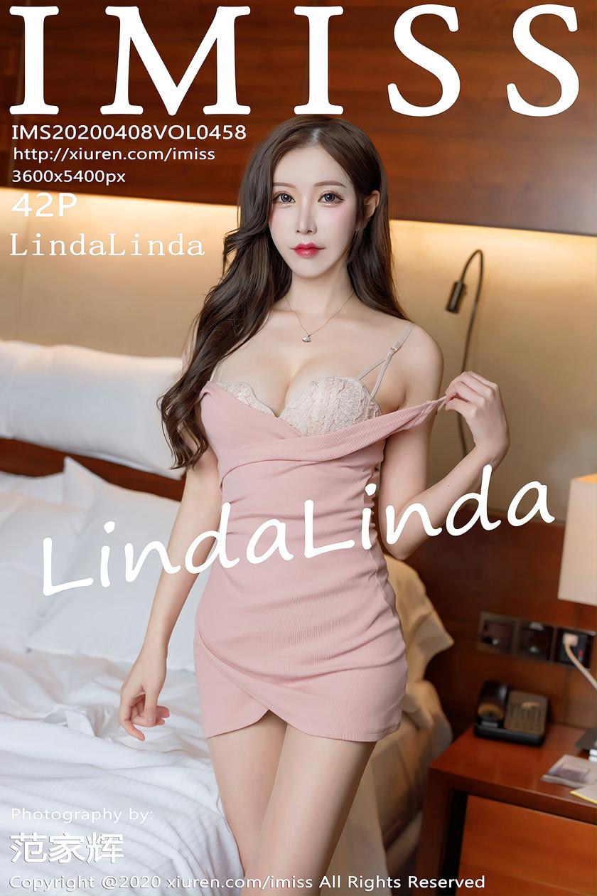 [IMISS爱蜜社] 2020.04.08 NO.458 LindaLinda[42+1P/114.9M]