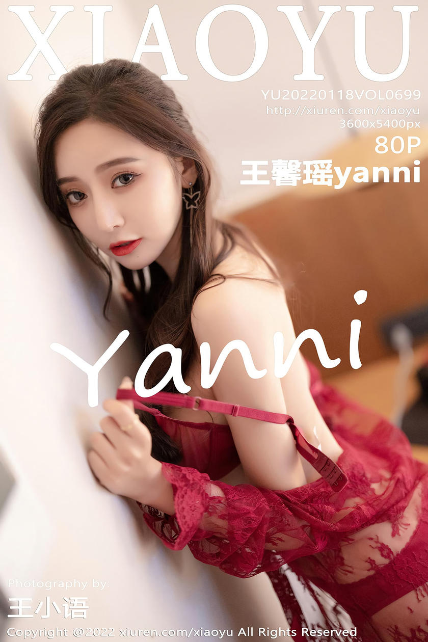 [XIAOYU语画界] 2022.01.18 VOL.699 王馨瑶yanni [80+1P]