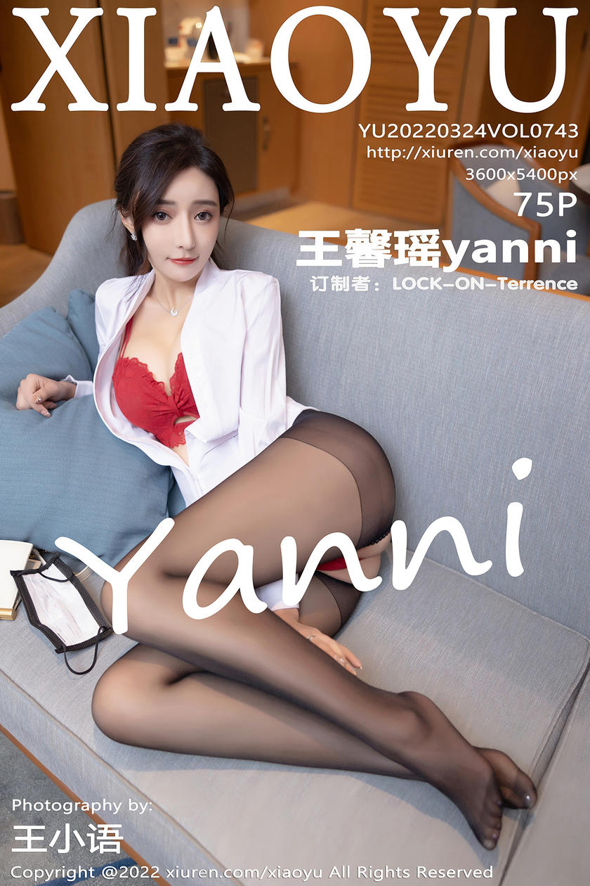 [XIAOYU语画界] 2022.03.24 VOL.743 王馨瑶yanni [75+1P]