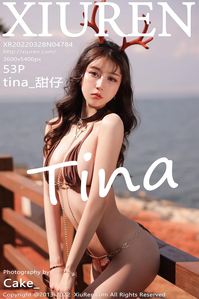 [XiuRen秀人网] 2022.03.28 No.4784 tina_甜仔 [53+1P]