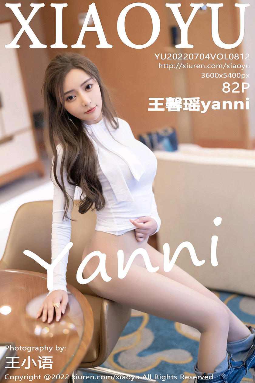 [XIAOYU语画界] 2022.07.04 VOL.812 王馨瑶yanni [82+1P]