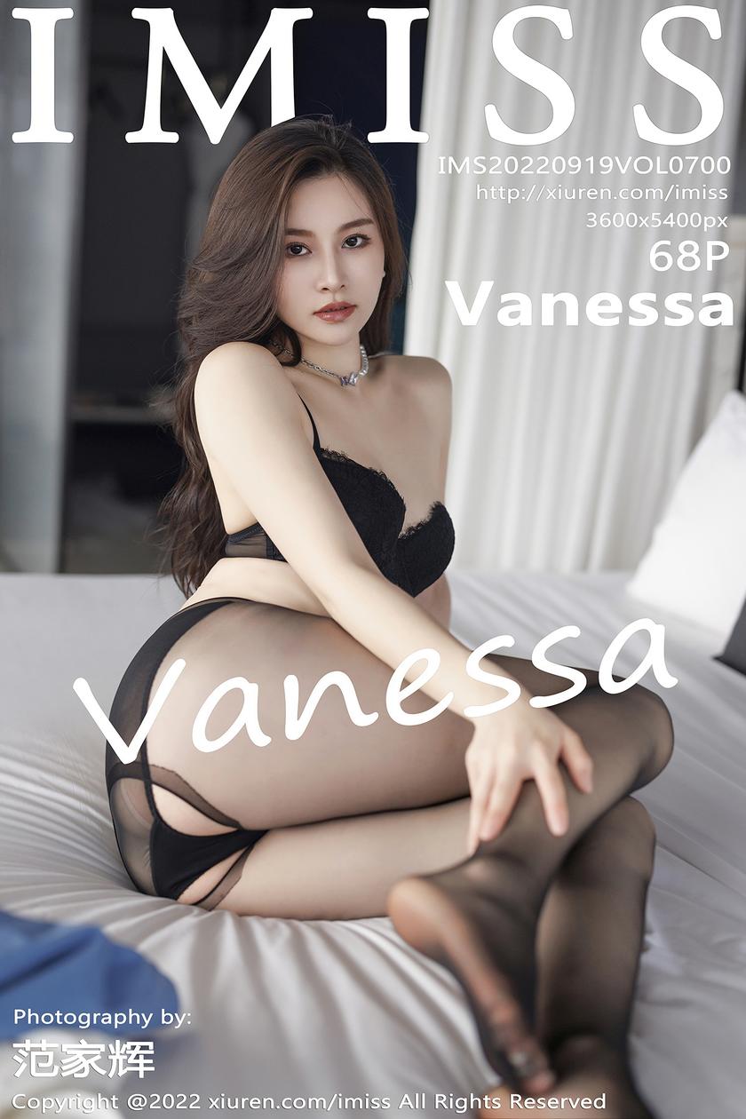 [IMISS爱蜜社] 2022.09.19 VOL.700 Vanessa [68+1P]