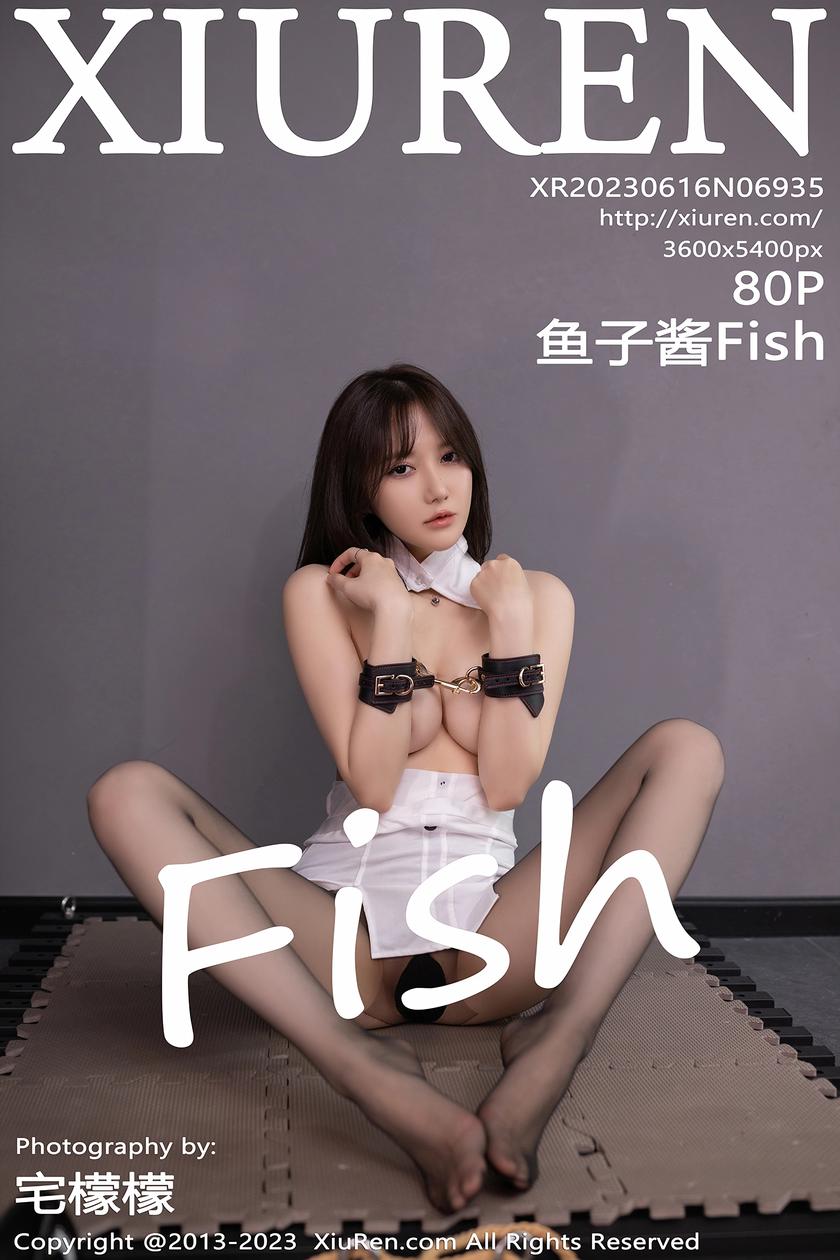 [XiuRen秀人网] 2023.06.16 No.6935 鱼子酱Fish [80+1P]