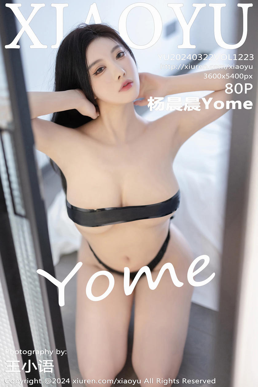 [XIAOYU语画界] 2024.03.22 VOL.1223 杨晨晨Yome [80+1P]