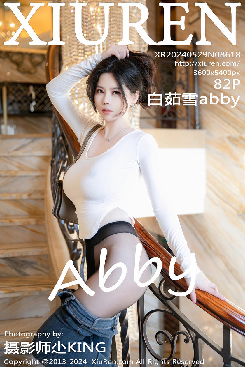 [XiuRen秀人网] 2024.05.29 No.8618 白茹雪abby [82+1P]